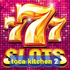 toca kitchen 2